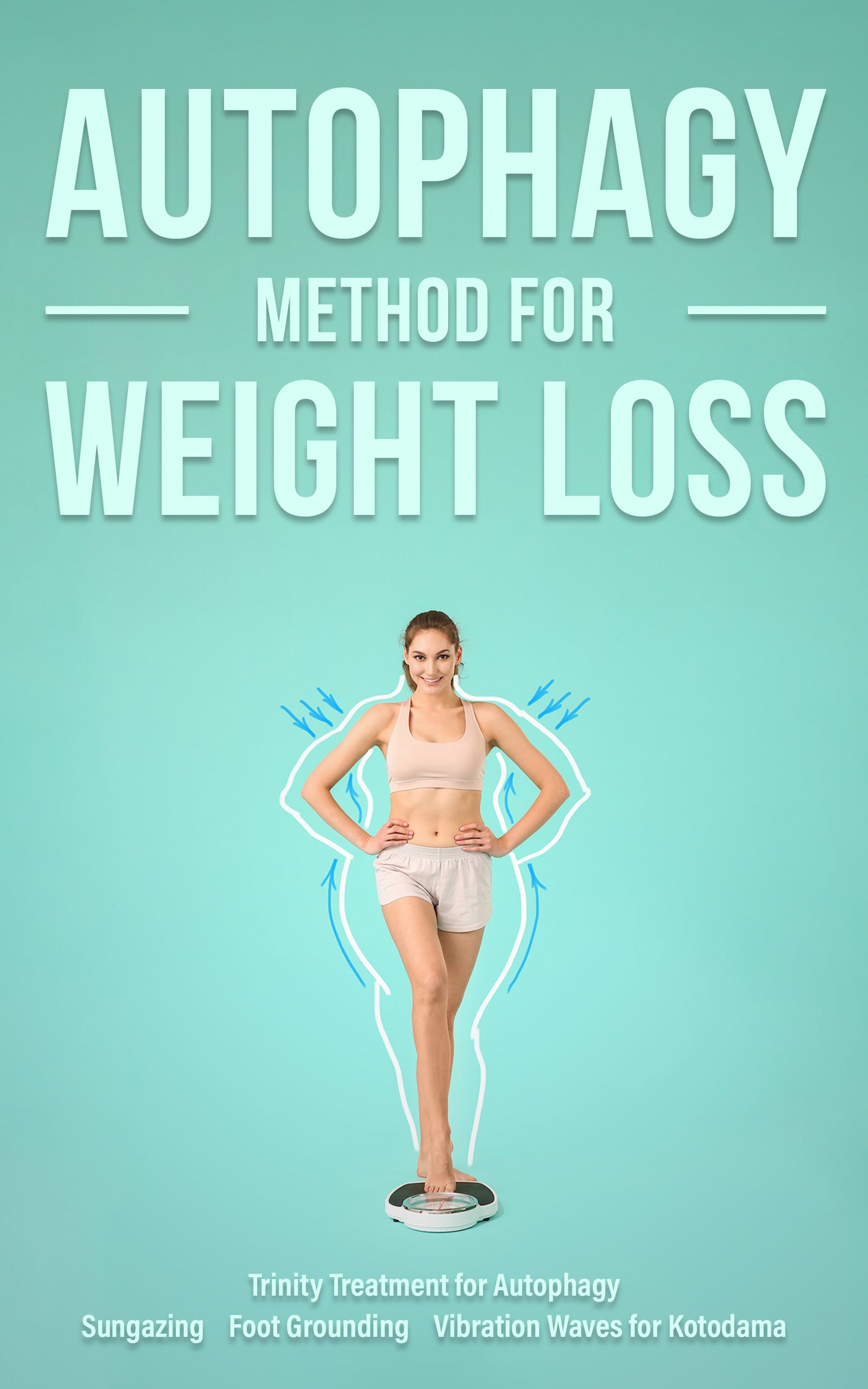 AUTOPHAGY METHOD FOR WEIGHT LOSS by Kajitsu Asuka